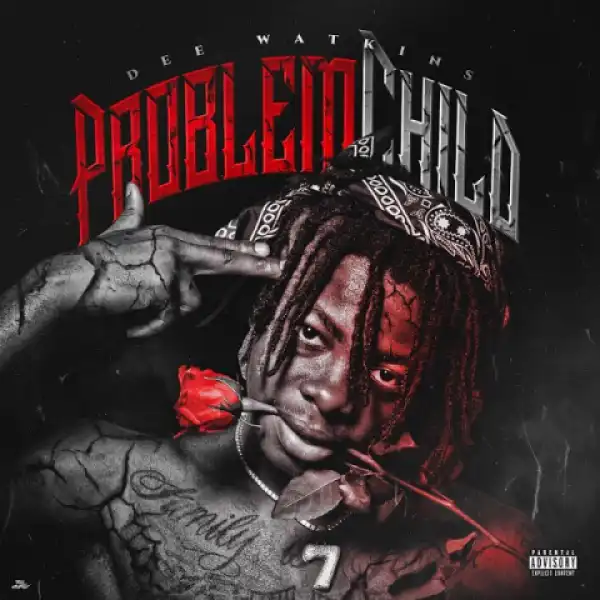 Problem Child BY Dee Watkins